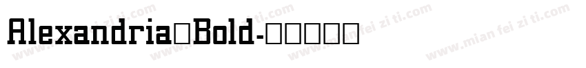 Alexandria Bold字体转换